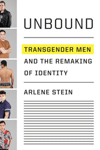 Thumbnail for Unbound: TRANSGENDER MEN AND THE REMAKING OF IDENTITY