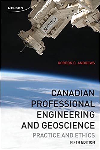 Canadian Professional Engineering & Geoscience: Practice & Ethics