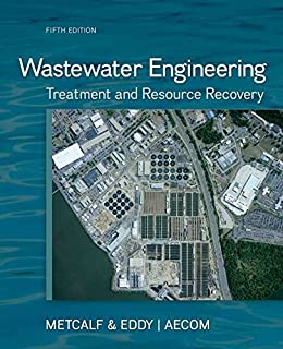 Wastewater Engineering: Treatment & Resource Recovery