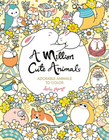 A Million Cute Animals: Adorable Animals to Color