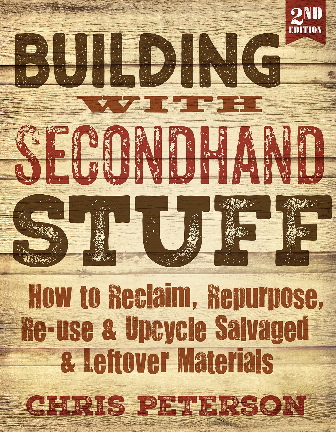 Building with Secondhand Stuff (Second Edition)