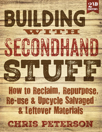 Thumbnail for Building with Secondhand Stuff (Second Edition)