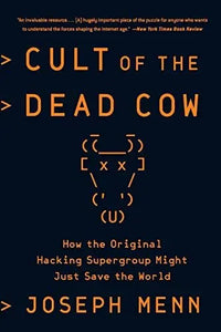Thumbnail for Cult of the Dead Cow: How the Original Hacking Supergroup Might Just Save the World