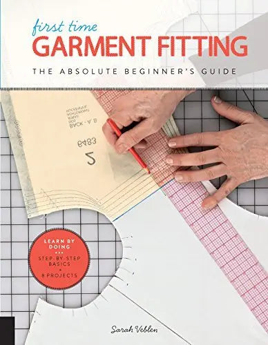 First Time Garment Fitting: The Absolute Beginner's Guide