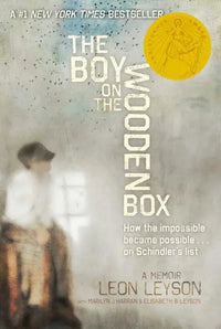 The Boy on the Wooden Box: How the Impossible Became Possible . . . on Schindler's List