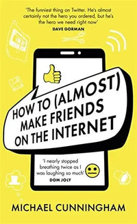 Thumbnail for How to (Almost) Make Friends on the Internet