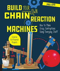 Thumbnail for Build Your Own Chain Reaction Machines - How to Make Crazy Contraptions Using Everyday Stuff