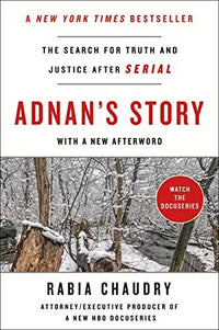 Thumbnail for Adnan's Story: The Search for Truth and Justice After Serial