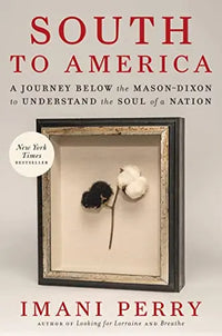 Thumbnail for South to America: A Journey Below the Mason-Dixon to Understand the Soul of a Nation