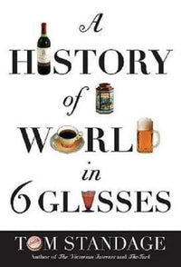 Thumbnail for A History of the World in 6 Glasses