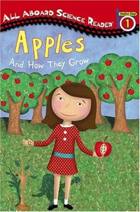 Thumbnail for Apples and How They Grow (All Aboard Science Reader, Station Stop 1)
