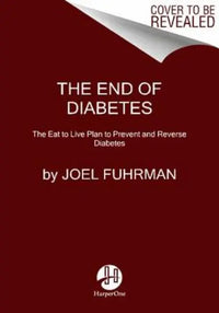 The End of Diabetes