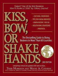 Thumbnail for Kiss, Bow, or Shake Hands: The Bestselling Guide to Doing Business in More Than 60 Countries