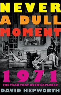 Thumbnail for Never a Dull Moment: 1971 The Year That Rock Exploded