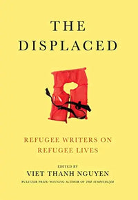 Thumbnail for The Displaced: Refugee Writers on Refugee Lives