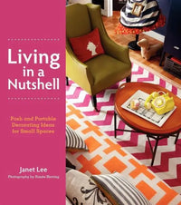 Thumbnail for Living in a Nutshell: Posh and Portable Decorating Ideas for Small Spaces