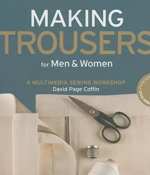 Making Trousers for Men & Women