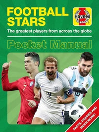 Football Stars: The Greatest Players from Across the Globe (Pocket Mannual)