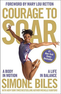 Thumbnail for Courage to Soar: A Body in Motion, A Life in Balance