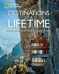 Thumbnail for Destinations of a Lifetime: 225 of the World's Most Amazing Places