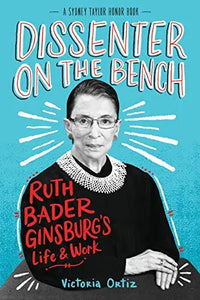 Dissenter On The Bench: Ruth Bader Ginsburg's Life and Work