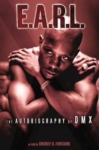 Thumbnail for E.A.R.L.: The Autobiography of DMX