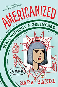 Thumbnail for Americanized: Rebel Without a Green Card