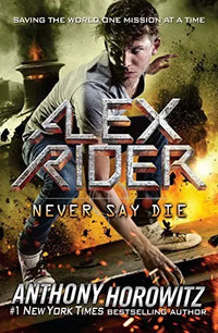 Thumbnail for Never Say Die (Alex Rider)