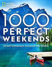 Thumbnail for 1,000 Perfect Weekends: Great Getaways Around the Globe