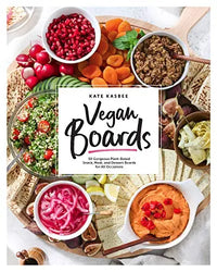 Thumbnail for Vegan Boards: 50 Gorgeous Plant-Based Snack, Meal, and Dessert Boards for All Occasions