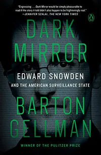 Thumbnail for Dark Mirror: Edward Snowden and the American Surveillance State