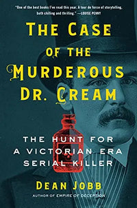 Thumbnail for The Case of the Murderous Dr. Cream: The Hunt for a Victorian Era Serial Killer