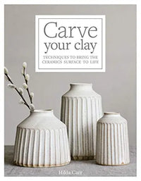 Thumbnail for Carve Your Clay: Techniques to Bring the Ceramics Surface to Life