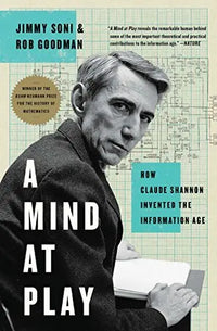 Thumbnail for A Mind at Play: How Claude Shannon Invented the Information Age