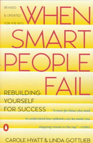 When Smart People Fail (Revised & Updated)