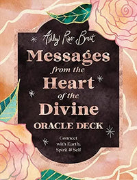 Messages from the Heart of the Divine Oracle Deck: Connect with Earth, Spirit & Self