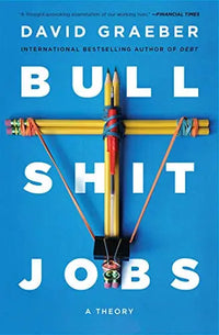Thumbnail for Bullshit Jobs: A Theory