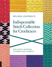 Thumbnail for Melissa Leapman's Indispensable Stitch Collection for Crocheters