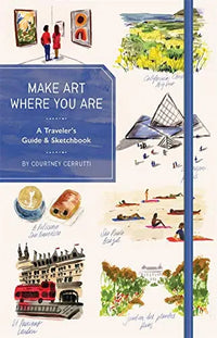 Thumbnail for Make Art Where You Are: A Travel Sketchbook and Guide