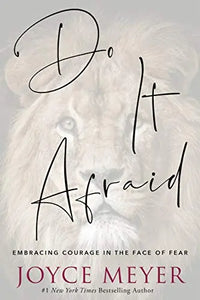 Thumbnail for Do It Afraid: Embracing Courage in the Face of Fear