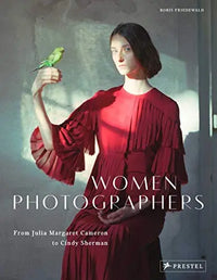 Thumbnail for Women Photographers: From Julia Margaret Cameron to Cindy Sherman