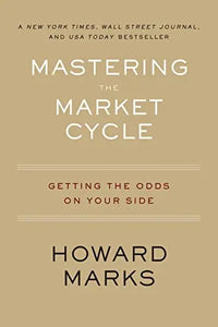 Thumbnail for Mastering The Market Cycle: Getting the Odds on Your Side