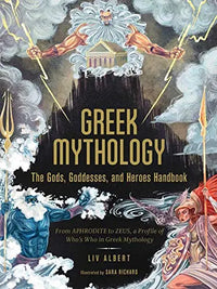 Thumbnail for Greek Mythology: The Gods, Goddesses, and Heroes Handbook