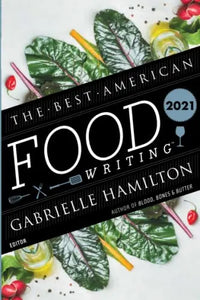 Thumbnail for The Best American Food Writing 2021