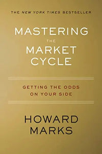 Mastering The Market Cycle