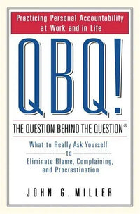 Thumbnail for QBQ!: The Question Behind the Question