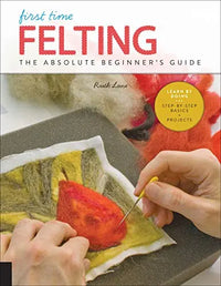 Thumbnail for First Time Felting: The Absolute Beginner's Guide