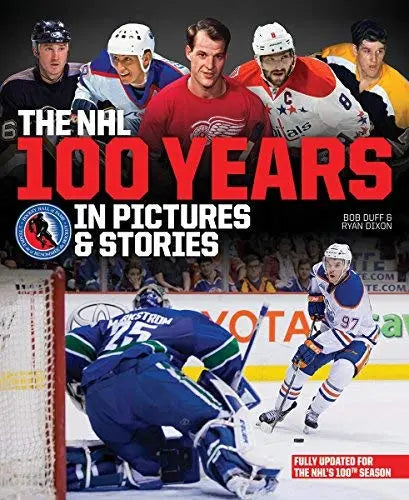 The NHL 100 Years in Pictures and Stories