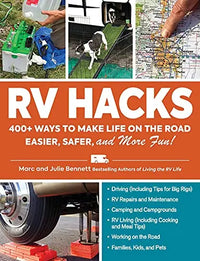 Thumbnail for RV Hacks: 400+ Ways to Make Life on the Road Easier, Safer, and More Fun!