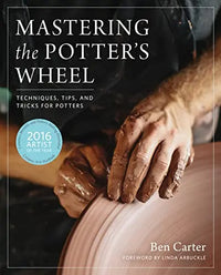 Thumbnail for Mastering the Potter's Wheel: Techniques, Tips, and Tricks for Potters